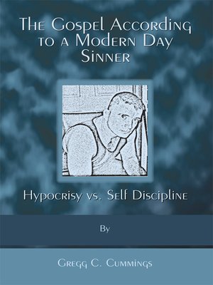 cover image of The Gospel According to a Modern Day Sinner
